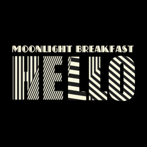 BD_cover_Moonlight_Breakfast_HELLO