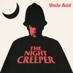 Uncle-Acid-The-Deadbeats-The-Night-Creeper