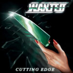 WANTED – Cutting Edge